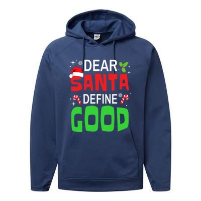 Funny Family Christmas Squad Dear Santa Define Good Funny Gift Performance Fleece Hoodie