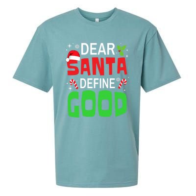 Funny Family Christmas Squad Dear Santa Define Good Funny Gift Sueded Cloud Jersey T-Shirt