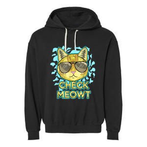 Funny Flirty Cat Pun Humor Cool Kitten Love Check Meowt Garment-Dyed Fleece Hoodie