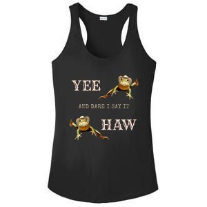 Frog Funny Cowboy Yee Haw And Dare I Say It Ladies PosiCharge Competitor Racerback Tank