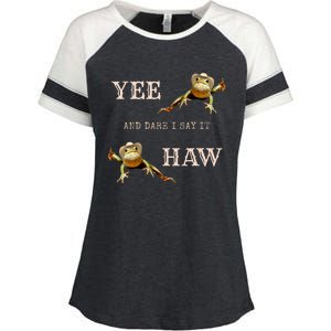 Frog Funny Cowboy Yee Haw And Dare I Say It Enza Ladies Jersey Colorblock Tee