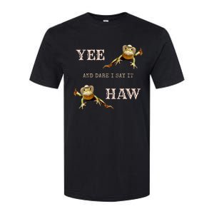 Frog Funny Cowboy Yee Haw And Dare I Say It Softstyle CVC T-Shirt