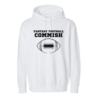 Fantasy Football Commish, Funny Fantasy Football Guru, Commissioner Garment-Dyed Fleece Hoodie