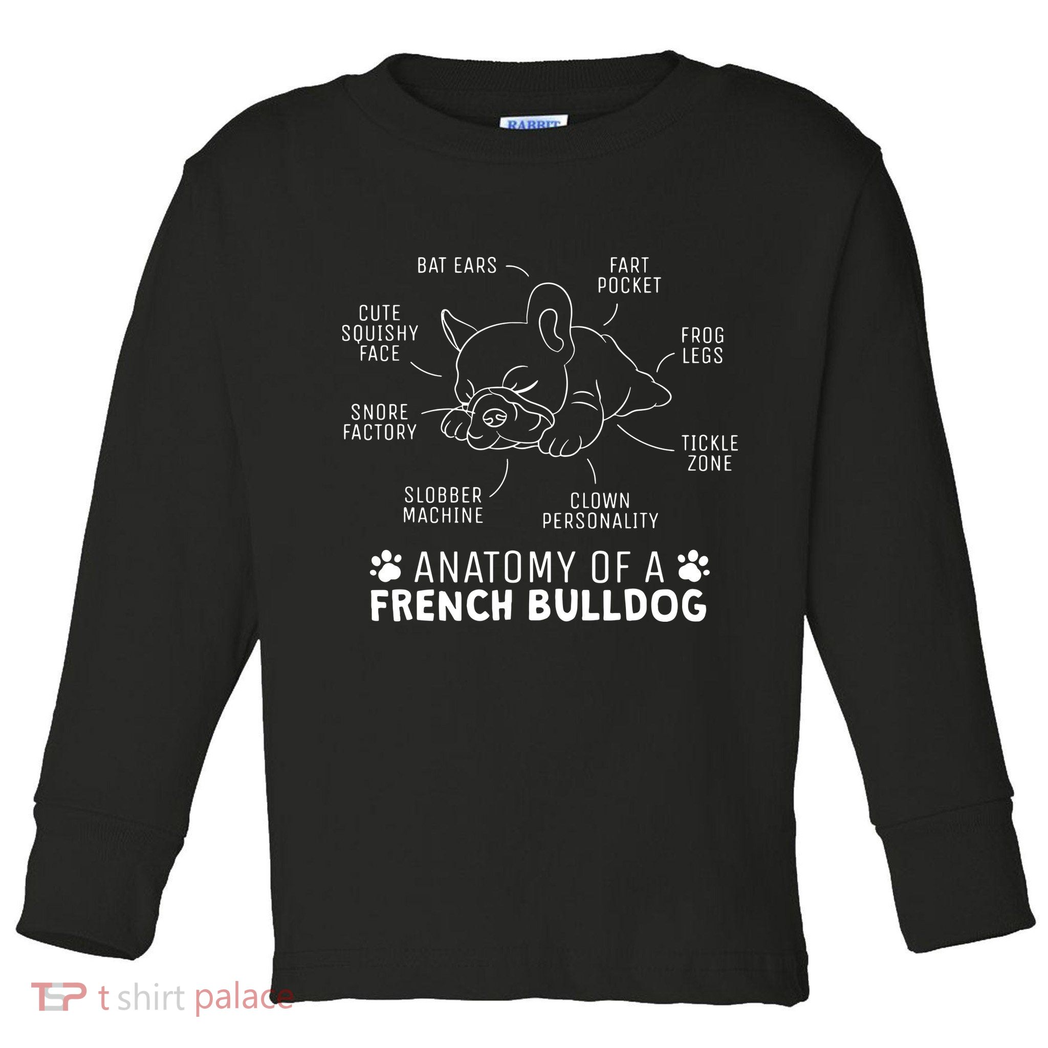 Funny Frenchie Clothes Gift Anatomy Of A French Bulldog Toddler Long Sleeve Shirt