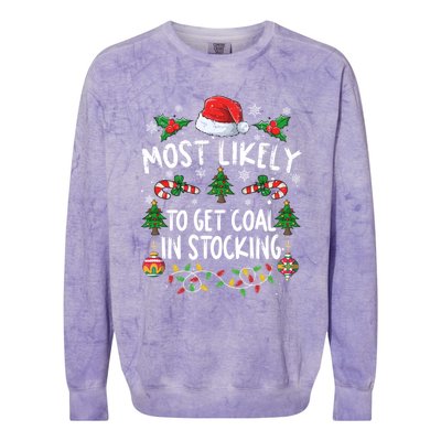 Funny Family Christmas Most Likely To Get Coal In Stocking Meaningful Gift Colorblast Crewneck Sweatshirt