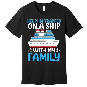 Funny Family Cruise Gifts Matching Vacation Group Cruising Premium T-Shirt