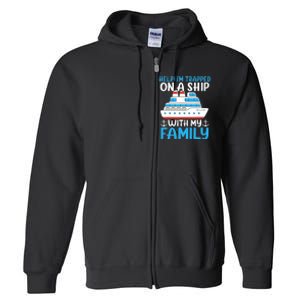 Funny Family Cruise Gifts Matching Vacation Group Cruising Full Zip Hoodie