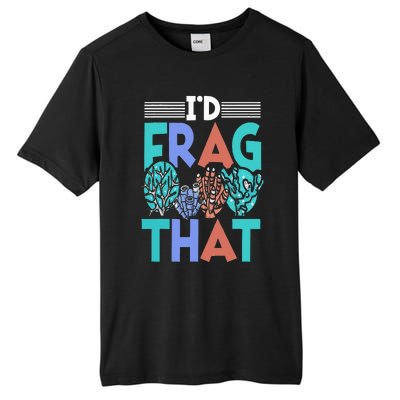 Funny Fish  Corals I'd Frag That Reef Tall Fusion ChromaSoft Performance T-Shirt