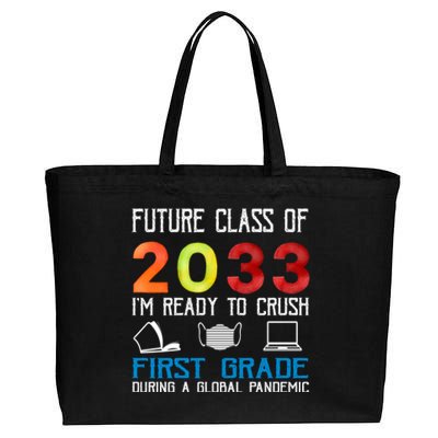 Funny Future Class Of 2033 Im Ready To Crush First Grade Meaningful Gift Cotton Canvas Jumbo Tote