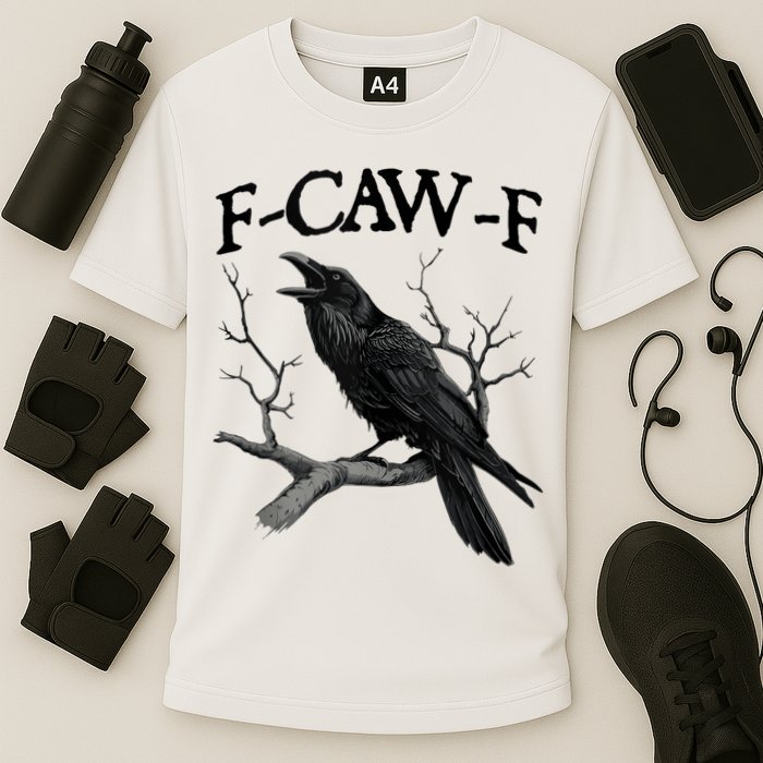 F-Caw-F - Funny Crow Black Crow, F-Caw-F Funny Black Bird Cooling Performance Crew T-Shirt