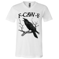 F-Caw-F - Funny Crow Black Crow, F-Caw-F Funny Black Bird V-Neck T-Shirt