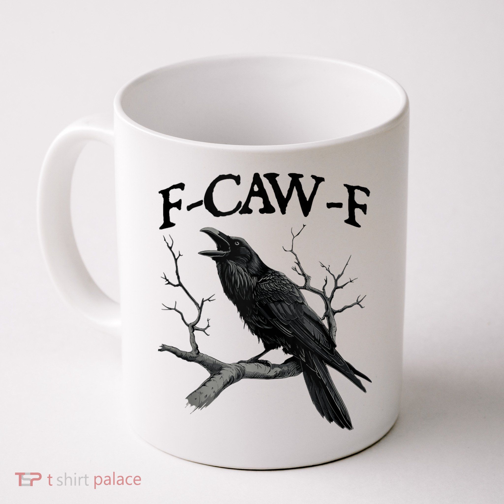 F-Caw-F - Funny Crow Black Crow, F-Caw-F Funny Black Bird Mug