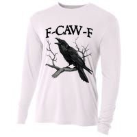 F-Caw-F - Funny Crow Black Crow, F-Caw-F Funny Black Bird Cooling Performance Long Sleeve Crew