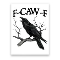 F-Caw-F - Funny Crow Black Crow, F-Caw-F Funny Black Bird Poster