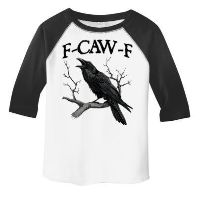 F-Caw-F - Funny Crow Black Crow, F-Caw-F Funny Black Bird Toddler Fine Jersey T-Shirt
