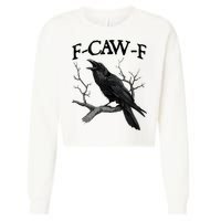 F-Caw-F - Funny Crow Black Crow, F-Caw-F Funny Black Bird Cropped Pullover Crew