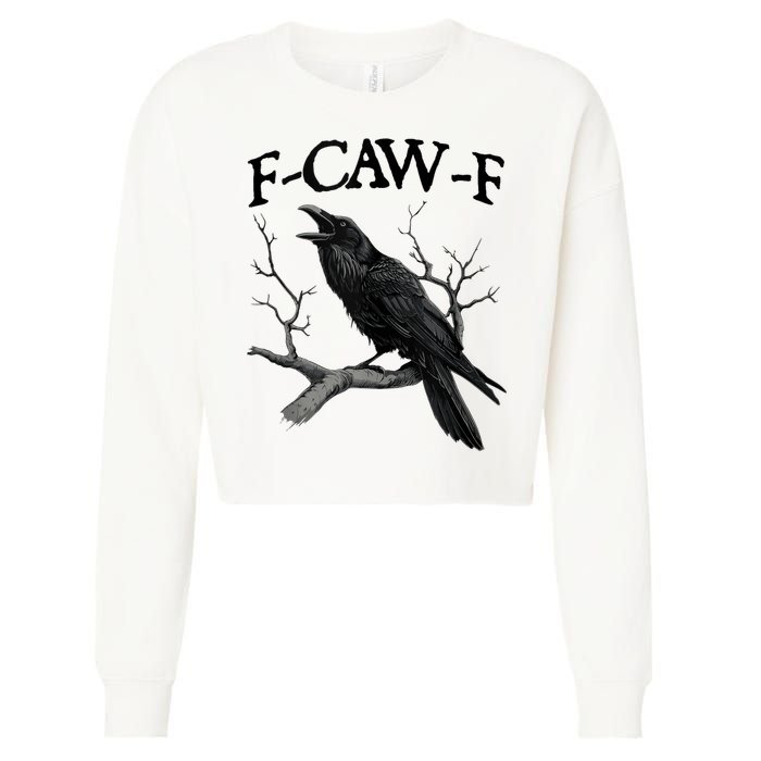 F-Caw-F - Funny Crow Black Crow, F-Caw-F Funny Black Bird Cropped Pullover Crew