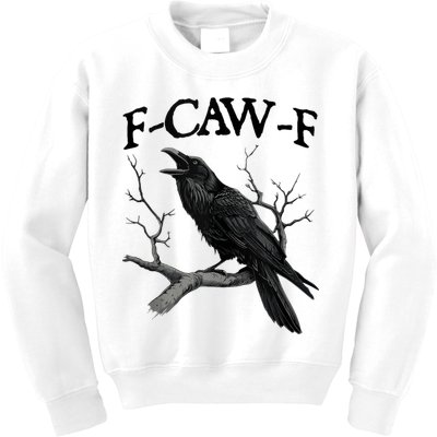F-Caw-F - Funny Crow Black Crow, F-Caw-F Funny Black Bird Kids Sweatshirt