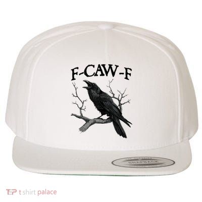 F-Caw-F - Funny Crow Black Crow, F-Caw-F Funny Black Bird Wool Snapback Cap