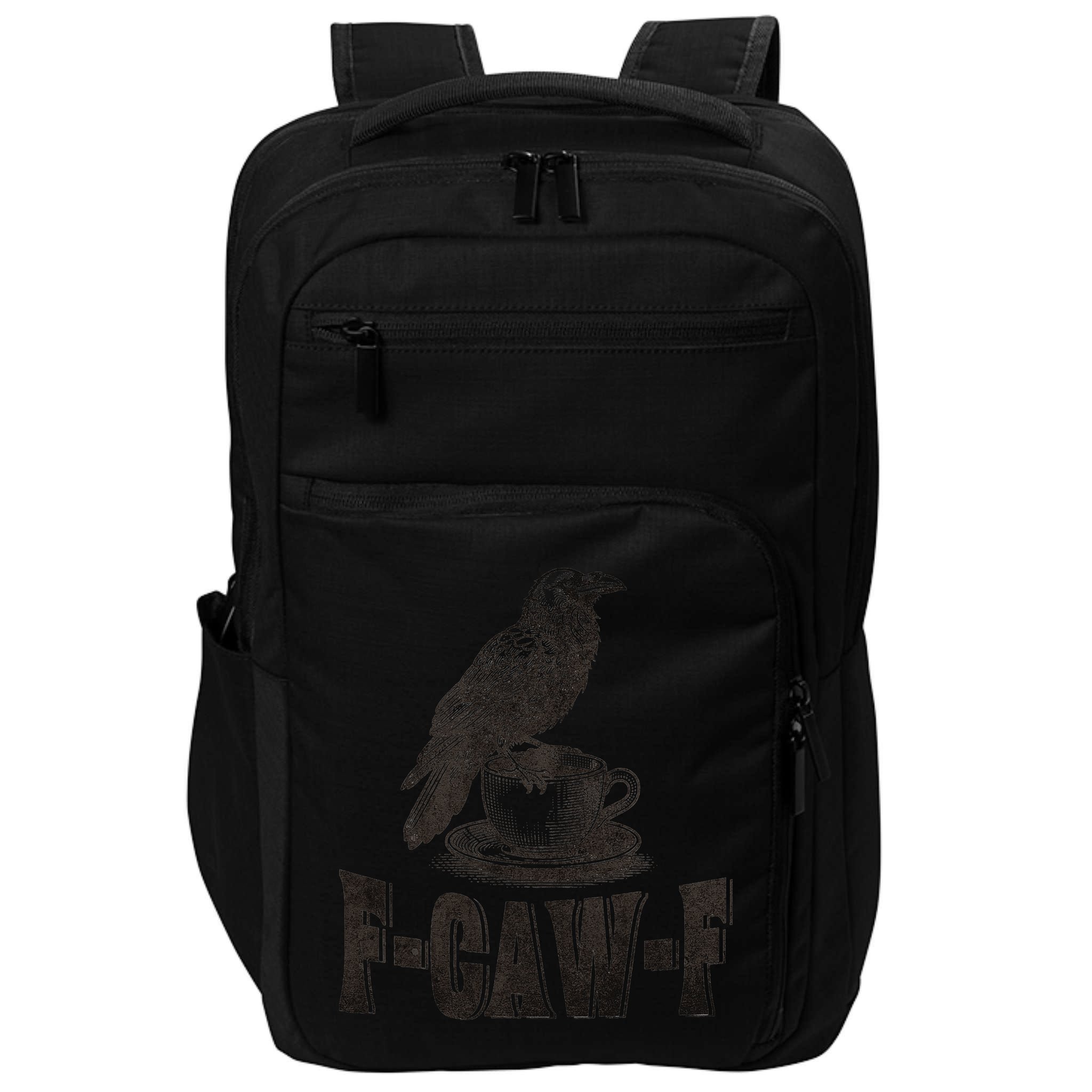 Funny F-CAW-F Crow Coffee Humor Graphic Gift Impact Tech Backpack