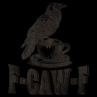 Funny F-CAW-F Crow Coffee Humor Graphic Gift Bucket Hat