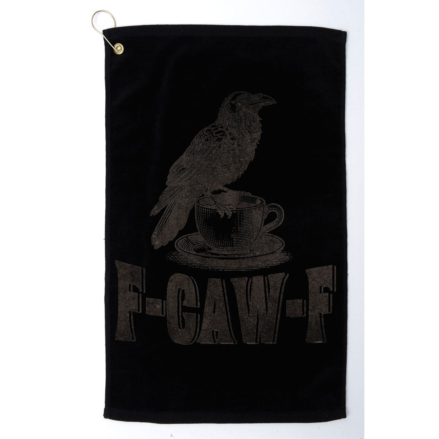 Funny F-CAW-F Crow Coffee Humor Graphic Gift Golf Towel