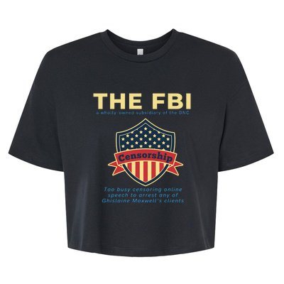 Funny FBI Censorship Conservative Gift Bella+Canvas Jersey Crop Tee