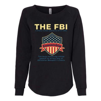 Funny FBI Censorship Conservative Gift Womens California Wash Sweatshirt