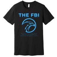 Funny FBI Censorship Conservative Gift Premium T-Shirt