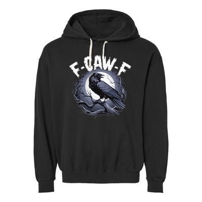 F-Caw-F  Garment-Dyed Fleece Hoodie