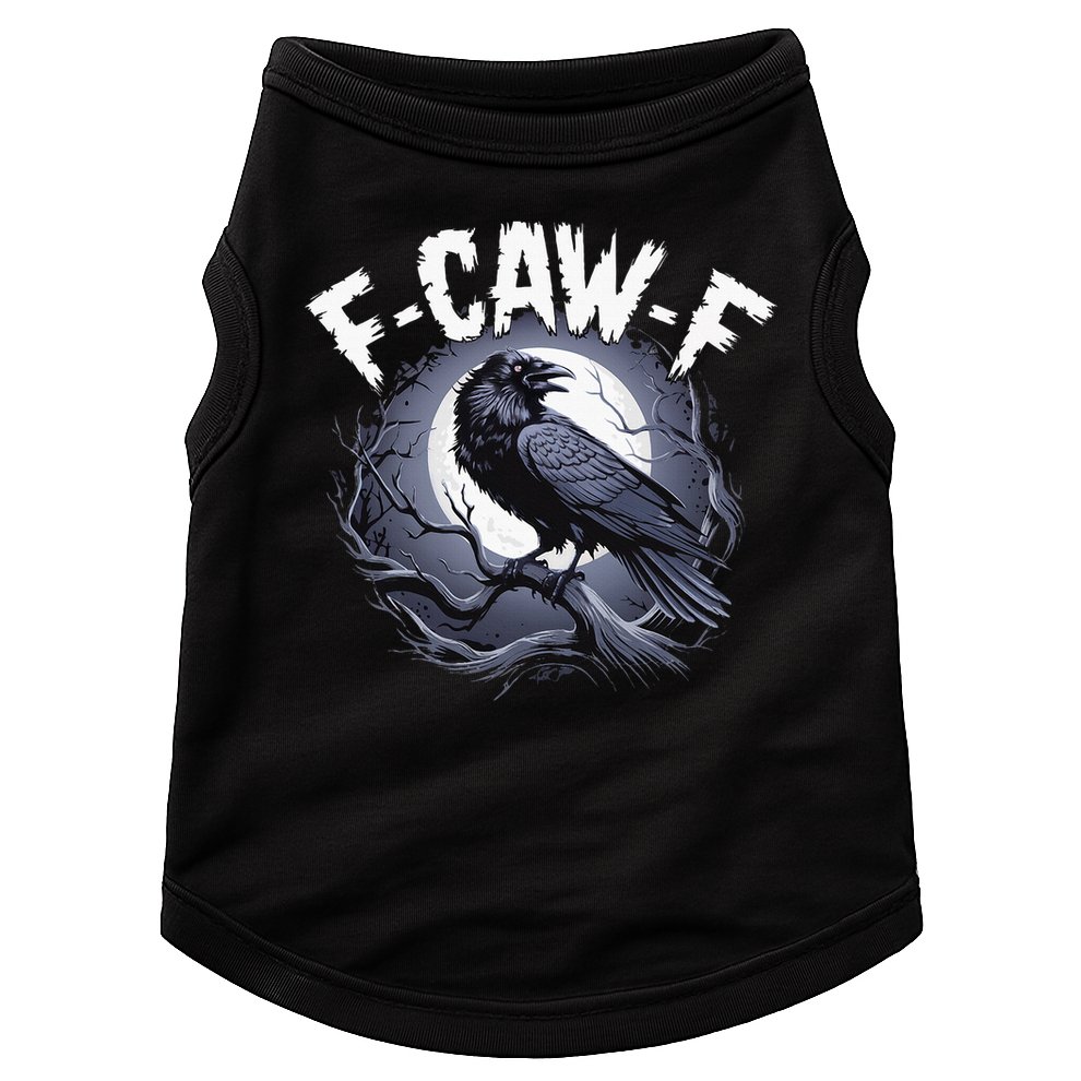 F-Caw-F  Doggie Tank