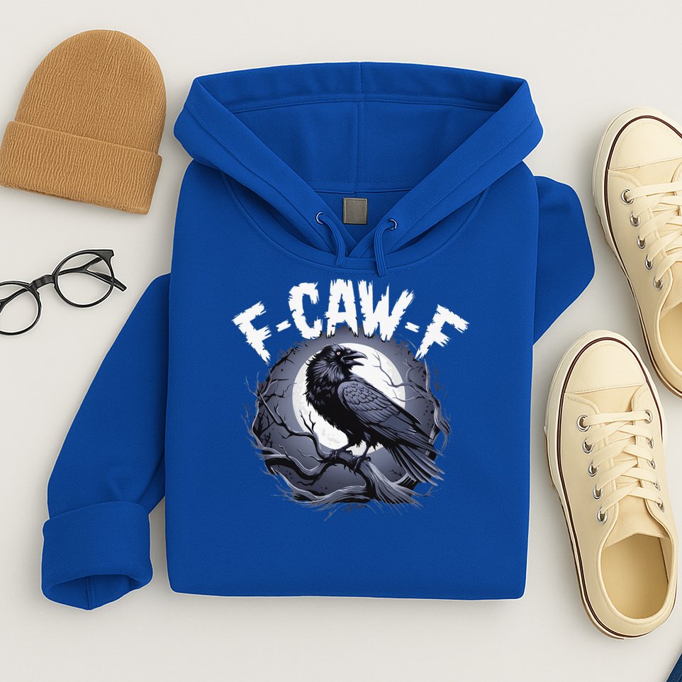 F-Caw-F  Hoodie