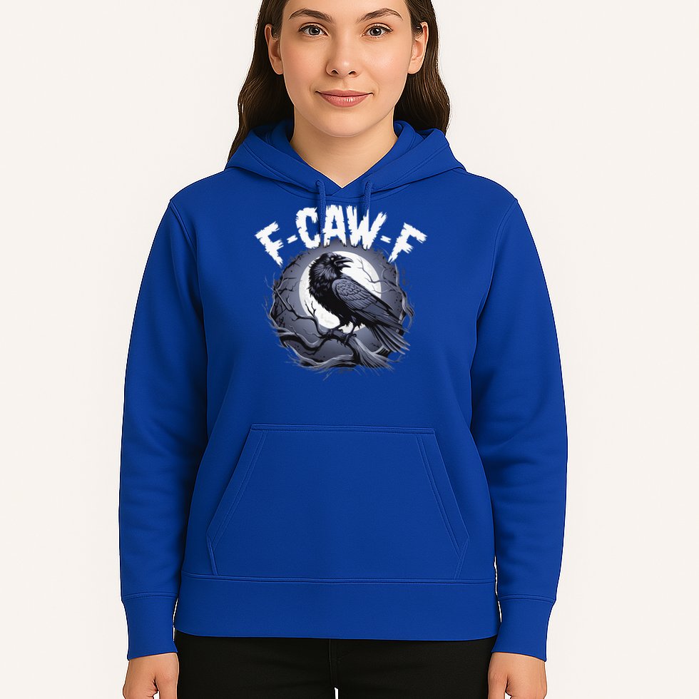 F-Caw-F  Hoodie