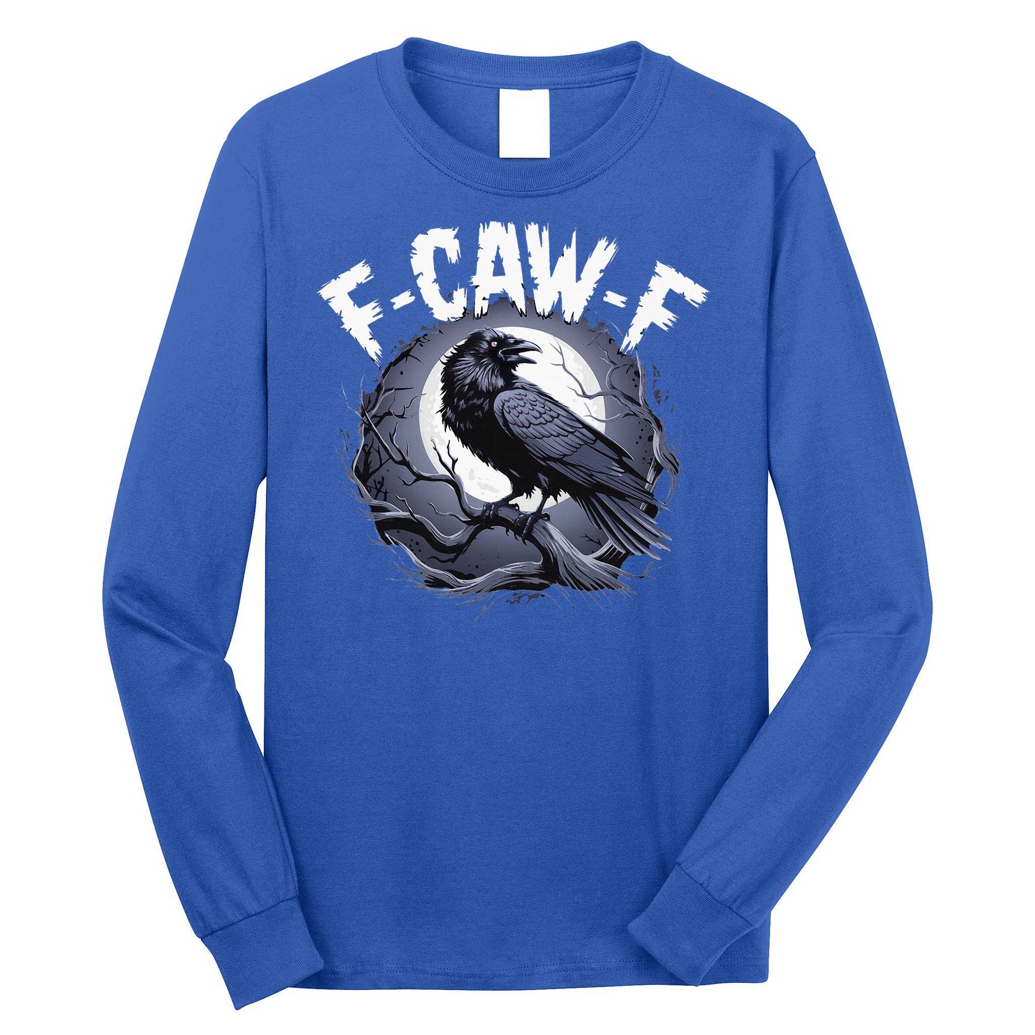 F-Caw-F  Long Sleeve Shirt