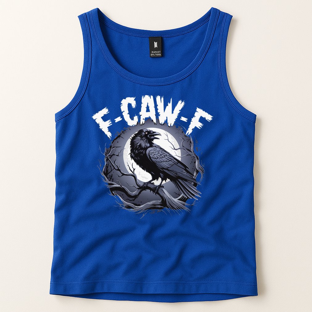 F-Caw-F  Tank Top