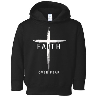 Faith Fear Christian Cross Jesus Christ Men Women Christians Toddler Hoodie