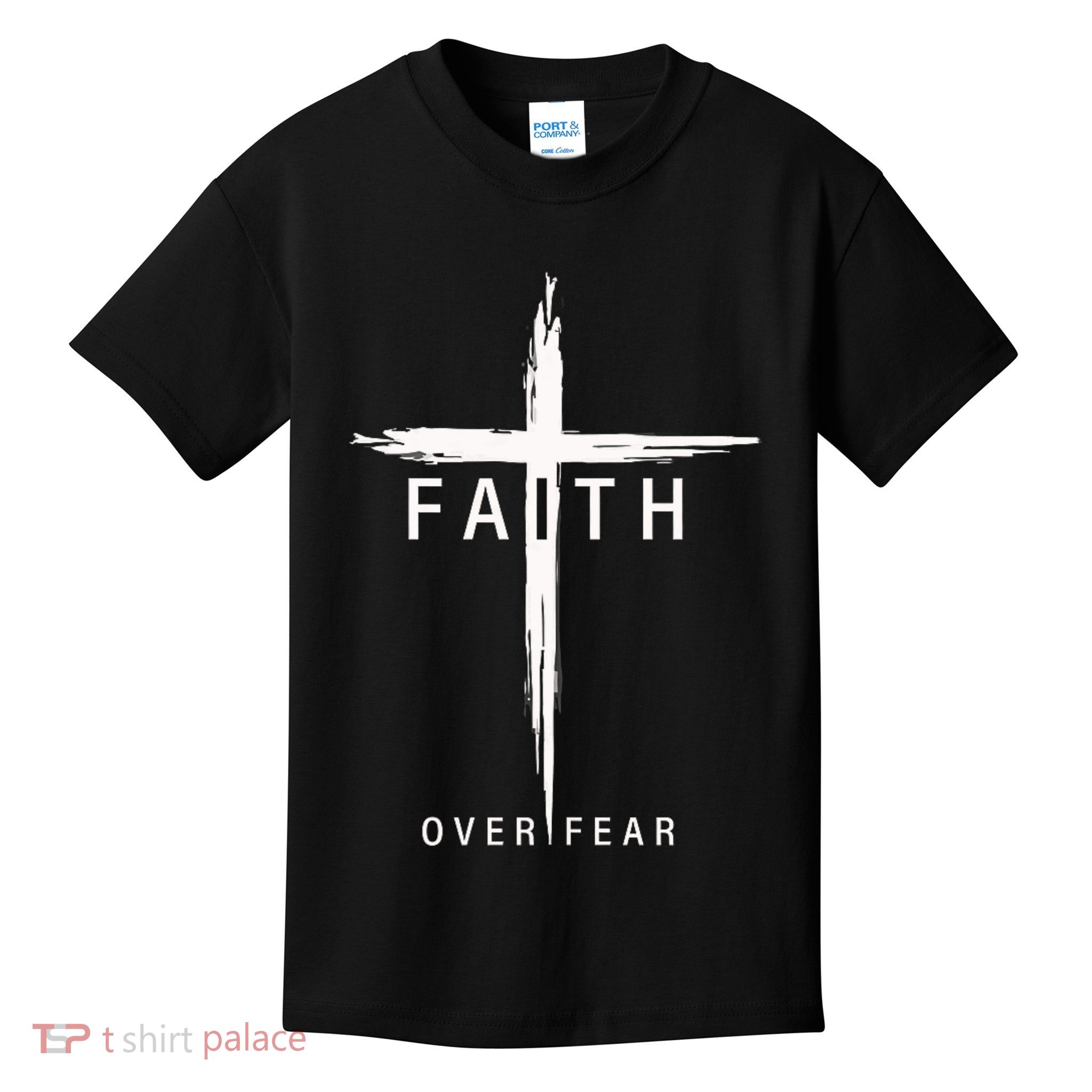 Faith Fear Christian Cross Jesus Christ Men Women Christians Kids T-Shirt