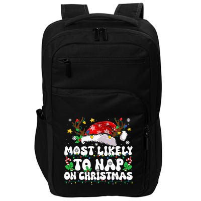 Funny Family Christmas Most Likely To Nap On Christmas Impact Tech Backpack