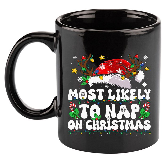 Funny Family Christmas Most Likely To Nap On Christmas 11oz C Handle Ceramic Mug