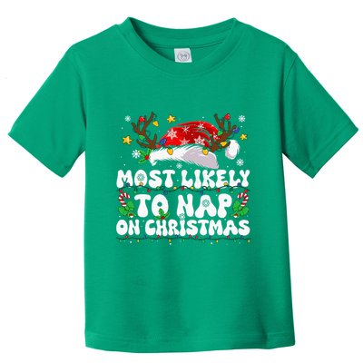 Funny Family Christmas Most Likely To Nap On Christmas Toddler T-Shirt