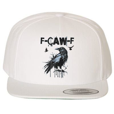  Funny F-CAW-F Crow Grunge Adult Humor Graphic  Wool Snapback Cap