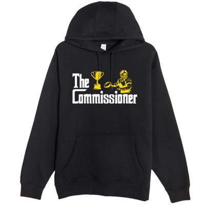 Fantasy Football Commissioner Fantasy Football Commish Premium Pullover Hoodie