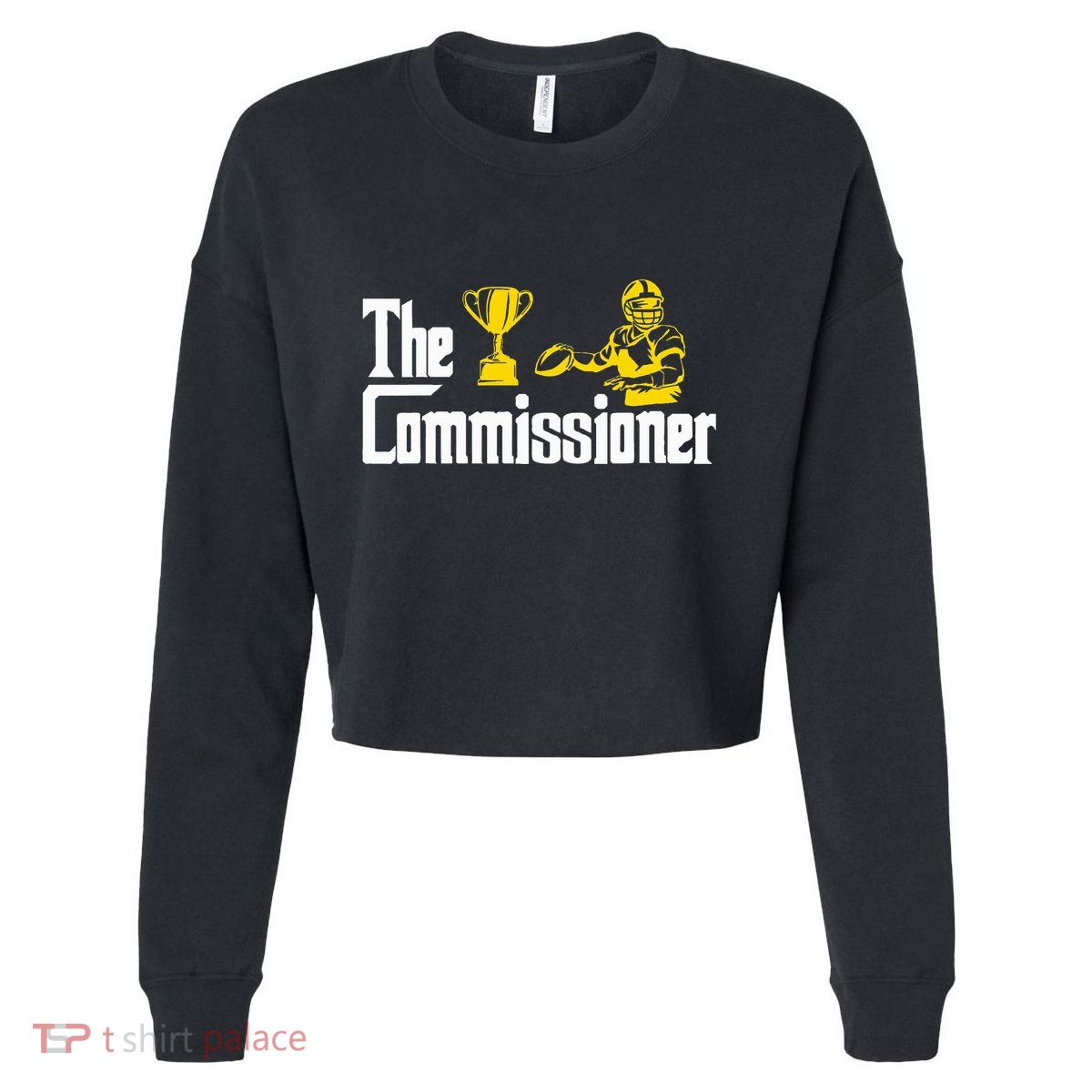 Fantasy Football Commissioner Fantasy Football Commish Cropped Pullover Crew