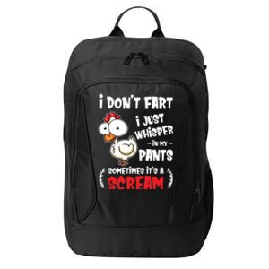 Funny Farting Chicken Lover I Dont Fart I Whisper In My Gift City Backpack