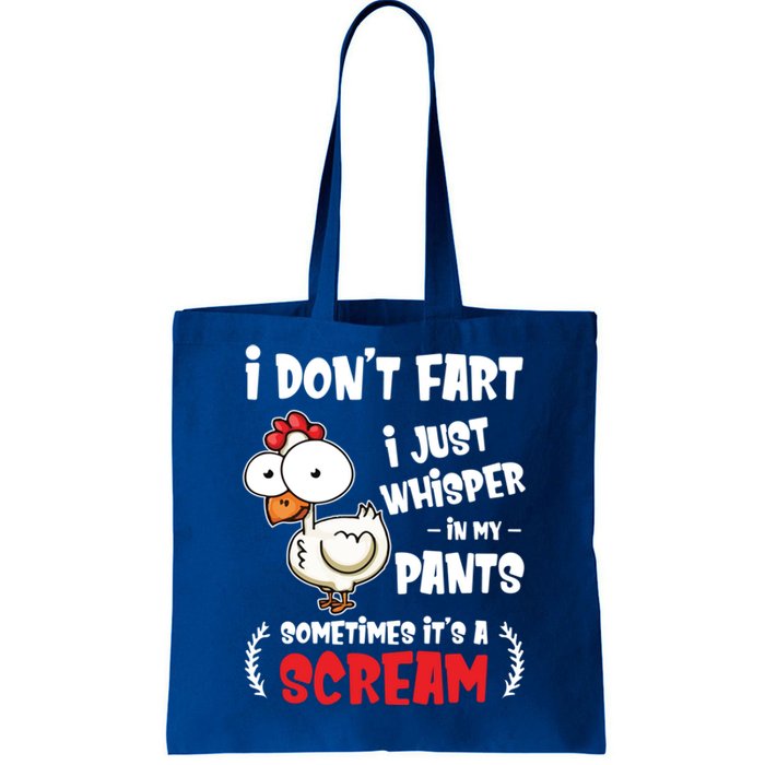 Funny Farting Chicken Lover I Dont Fart I Whisper In My Gift Tote Bag