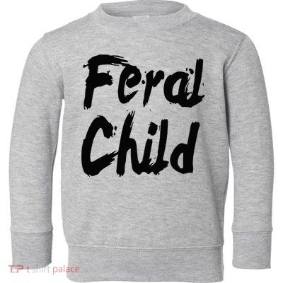 Famous Feral Child Genie Feral Child Toddler Sweatshirt