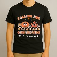 Falling For Communication Slp Edition Thanksgiving T-Shirt