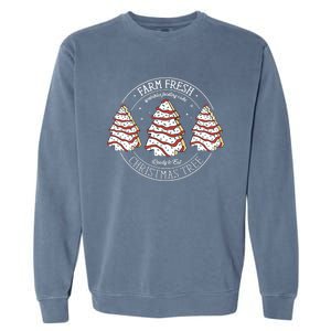 Farm Fresh Christmas Tree Cakes Funny ChristmasChristmas Gift Christmas In Ju Garment-Dyed Sweatshirt