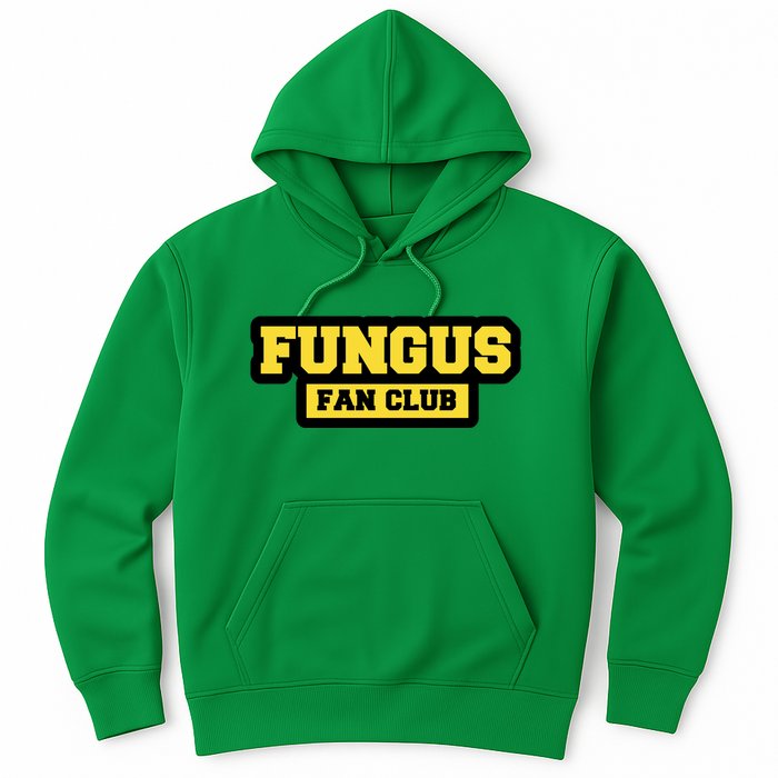 Fungus Fan Club Hoodie