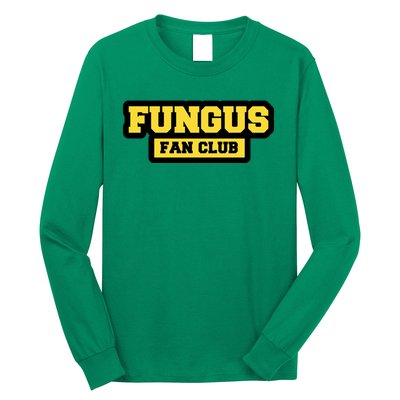 Fungus Fan Club Long Sleeve Shirt